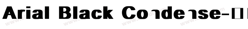 Arial Black Condense字体转换